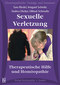 Sexuelle Verletzung - Therapeutische Hilfe und Homöopathie - 3 CD's / Sara Riedel / Irmgard Schmitz / Andrea Dietter / Hiltrud Schmolla