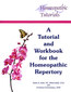 A Tutorial and Workbook for the Homeopathic Repertory / Karen Allen