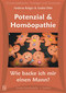 Krüger / Dörr: Potenzial & Homöopathie - Wie backe ich mir einen Mann? - 3CD's