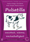 Pulsatilla - Weichheit, Wärme, Wechselhaftigkeit - 3 CDs  / Andreas Krüger / Heike Hampel / Marion Rausch / Sara Riedel