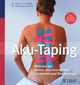 Aku-Taping - sanft gegen den Schmerz / Hans Ulrich Hecker / Kay Liebchen Aku-Taping - sanft gegen den Schmerz / Hans Ulrich Hecker / Kay Liebchen