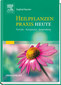 Siegfried Bäumler: Heilpflanzenpraxis Heute