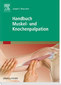 Handbuch Muskel- und Knochenpalpation