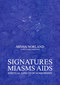 Signatures, Miasms, AIDS / Misha Norland / Claire Robinson