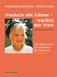 Wackeln die Zähne - wackelt die Seele / Monika Kiel-Hinrichsen / Renate Kviske Wackeln die Zähne - wackelt die Seele / Monika Kiel-Hinrichsen / Renate Kviske