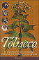 Tobacco / Richard Pitt Tobacco / Richard Pitt