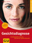 Vistara Haiduk: Gesichtsdiagnose