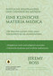 Jeremy Ross: Eine klinische Materia Medica - Westliche Heilpflanzen und Chinesische Medizin