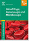 Die Heilpraktiker-Akademie. Hämatologie, Immunologie und Mikrobiologie / Rudolf Schweitzer