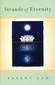 Strands of Eternity / Vasant Lad
