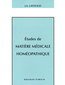 Etudes de matière médicale homéopathique