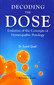 Decoding the Dose / Sumit Goel