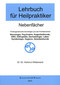 Lehrbuch für Heilpraktiker 2011 - Nebenfächer / Hartmut Hildebrand Lehrbuch für Heilpraktiker 2011 - Nebenfächer / Hartmut Hildebrand