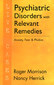 Psychiatric Disorders with Relevant Remedies - Live Cases / Nancy Herrick / Roger Morrison