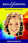 Soul and Survival - The Common Human Experience - Imperfect copy