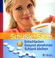 Schüßler-Salze: Entschlacken  Gesund abnehmen  Schlank bleiben / Thomas Feichtinger / Susana Niedan-Feichtinger