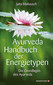Ayurveda - Handbuch der Energietypen