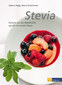 Stevia / Sabine Hagg / Heinz Knieriemen Stevia / Sabine Hagg / Heinz Knieriemen