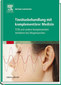Tinnitusbehandlung mit komplementärer Medizin / Michael Golenhofen