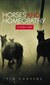 Horses and Homeopathy - a Pocket Guide / Tim Couzens