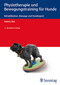 Physiotherapie und Bewegungstraining für Hunde / Sabine Mai
