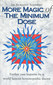More Magic of the Minimum Dose / Dorothy Shepherd