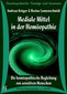 Mediale Mittel in der Homöopathie. Die homöopathische Begleitung von sensitiven Menschen - 10 CD's / Andreas Krüger / Rosina Sonnenschmidt