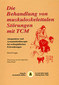 Die Behandlung von muskuloskelettalen Störungen mit TCM / David Legge