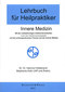 Hildebrand / Kühn: Lehrbuch für Heilpraktiker, Innere Medizin - Band 1