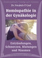 Homöopathie in der Gynäkologie - Entzündungen, Schmerzen, Blutungen und Miasmen - 8 CD's / Friedrich P. Graf