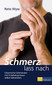 Schmerz lass nach - mit Begleit-CD / Reto Wyss
