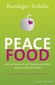 Rüdiger Dahlke: Peace Food