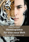 Homöopathie für eine neue Welt / Rajan Sankaran
