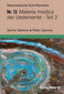 Nr. 13 Materia medica der Urelemente Teil 2 / Gertie und Peter Gienow