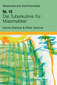 Nr. 18 Die Tuberkulinie für Miasmatiker / Gertie und Peter Gienow