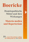 Homöopathische Mittel und ihre Wirkungen / William Boericke