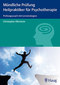 Mündliche Prüfung Heilpraktiker für Psychotherapie / Christopher Ofenstein