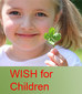WISH for Children - Kindliches Erleben und Homöopathie / Sankaran / Dack / Neuhold / Joshi / Gandhi / Sneevliet / Hansel u.a.
