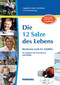 Die 12 Salze des Lebens - Biochemie nach Dr. Schüßler / Angelika Wolffskeel von Reichenberg