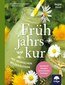 Frühjahrskur mit heimischen Wildpflanzen / Siegrid Hirsch