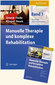Manuelle Therapie und komplexe Rehabilitation - Set Band 1+2 / Uwe Streeck / Jürgen Focke / Lothar D. Klimpel / Dietmar-Walter Noack Manuelle Therapie und komplexe Rehabilitation - Set Band 1+2 / Uwe Streeck / Jürgen Focke / Lothar D. Klimpel / Dietmar-Walter Noack