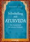 Selbstheilung mit Ayurveda / Vasant Lad