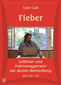 Tjado Galic: Fieber - Leitlinien und Fallmanagement der akuten Behandlung - 19 CD's