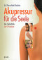 Akupressur für die Seele / Pierre-Noel Delatte