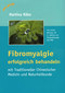 Fibromyalgie erfolgreich behandeln / Martina Räke Fibromyalgie erfolgreich behandeln / Martina Räke