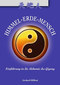 Himmel-Erde-Mensch / Gerhard Milbrat
