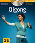 Qigong (mit Audio-CD) / Wilhelm Mertens / Helmut Oberlack