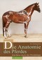 Die Anatomie des Pferdes / Christina Fritz