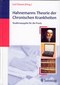 Hahnemanns Theorie der Chronischen Krankheiten - Mängelexemplar / Carl Classen