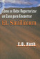 Como Se Debe Repertorizar Un Caso Para Encontrar El Similimum / Eugene Beauharnais Nash